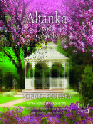 cover image of Altanka pod magnolią
